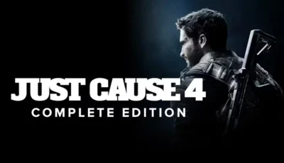 تحميل لعبة Just Cause 4 – Complete Edition للكمبيوتر مجانا نسخة كاملة