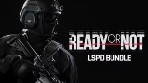 تحميل لعبة Ready or Not للكمبيوتر مجانا برابط تورنت